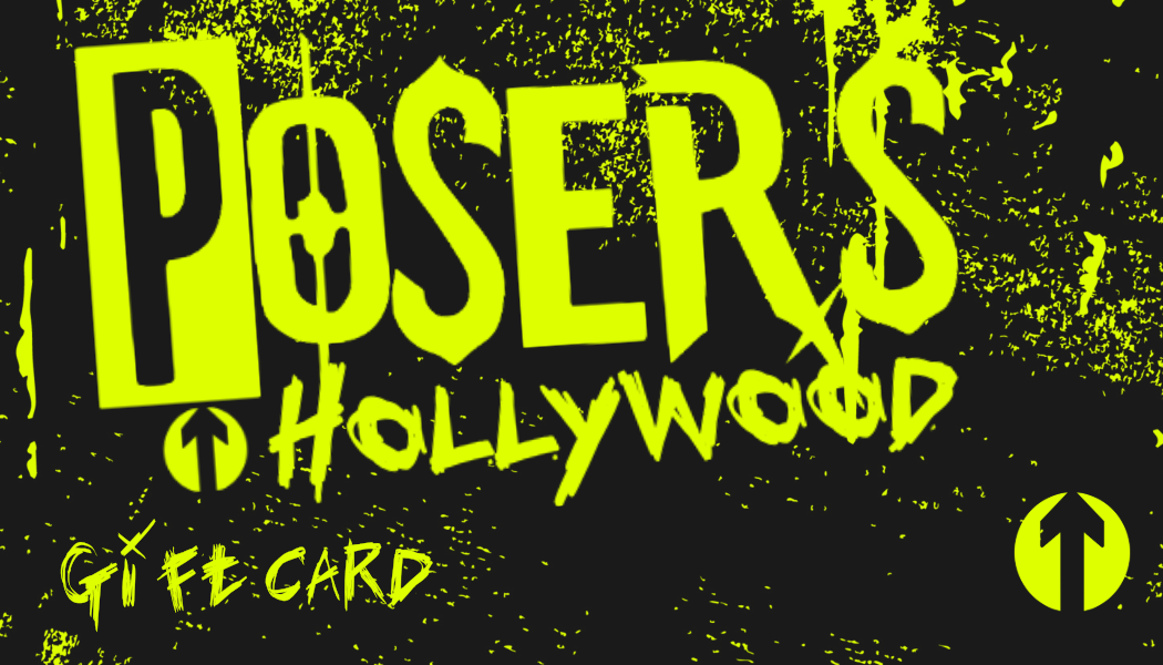 Posers Hollywood Gift Cards